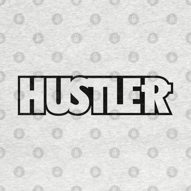 Hustler Outline Design blk by Tee4daily